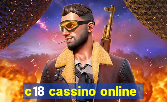 c18 cassino online